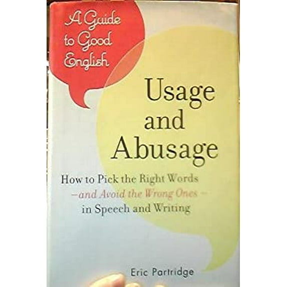 Pre-Owned Usage and Abusage: A Guide to Good English (Other) 9780760780510