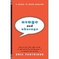 thumbnail image 1 of Pre-Owned Usage and Abusage: A Guide to Good English (Paperback) 0393317099 9780393317091, 1 of 1
