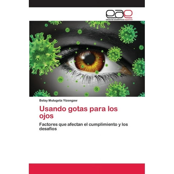 Usando gotas para los ojos (Paperback)