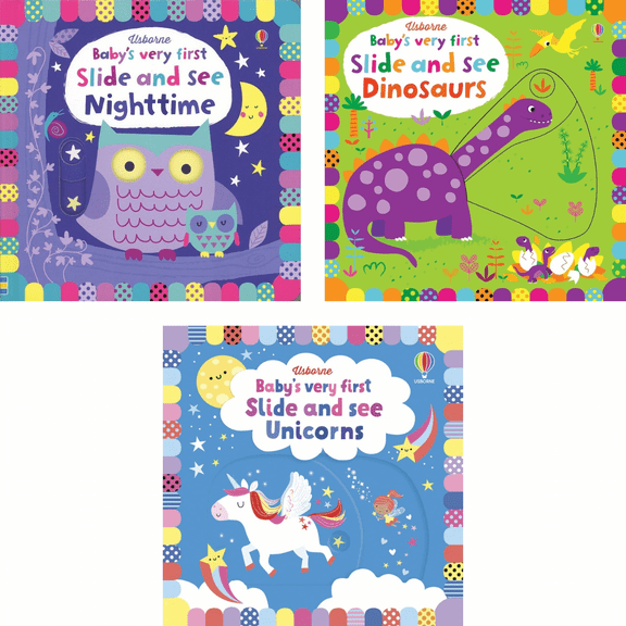 Usborne Baby's Very First Slide And See  Set :  Slide And See Unicorns; Slide And See Dinosaurs; Slide And See Nighttime (Board Book Collection)