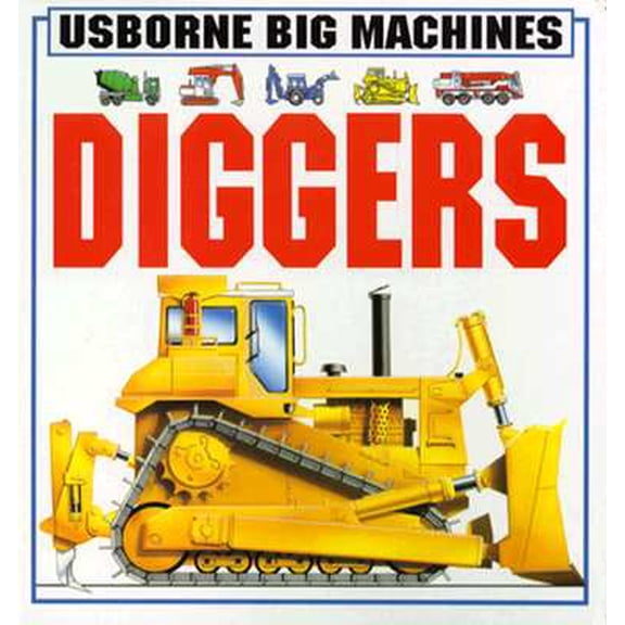 Pre-Owned Usborne Big Machines Board Books: Diggers (Board book)