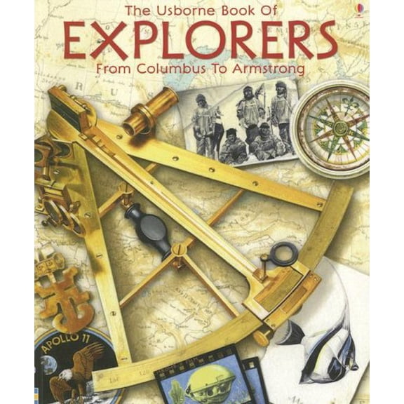 Pre-Owned The Usborne Book of Explorers (Paperback) 0794515339 9780794515331