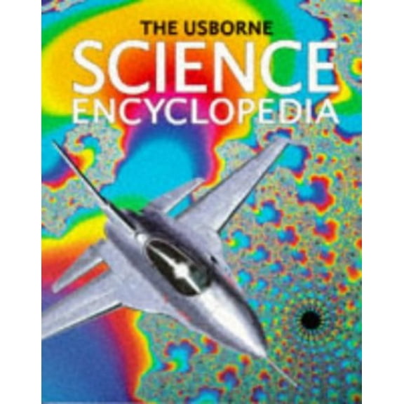 Pre-Owned Usborne Science Encyclopedia (Encyclopedias Series) (Paperback) 0746030525 9780746030523