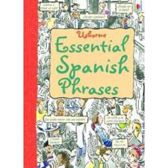 Pre-Owned Usborne Essential Spanish Phrases. Nicole Irving & Leslie Colvin (Paperback) 1409506169 9781409506164