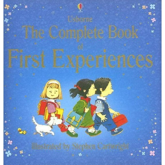 Pre-Owned The Complete Book of First Experiences (Hardcover) 0794510124 9780794510121