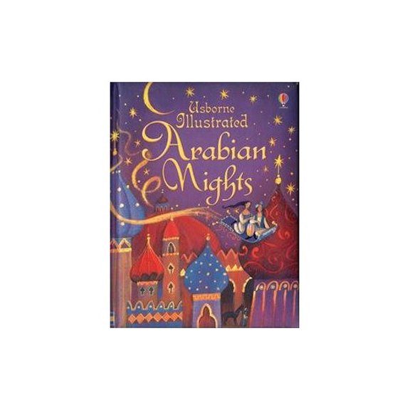 Pre-Owned Usborne Illustrated Arabian Nights (Paperback) 0794525822 9780794525828