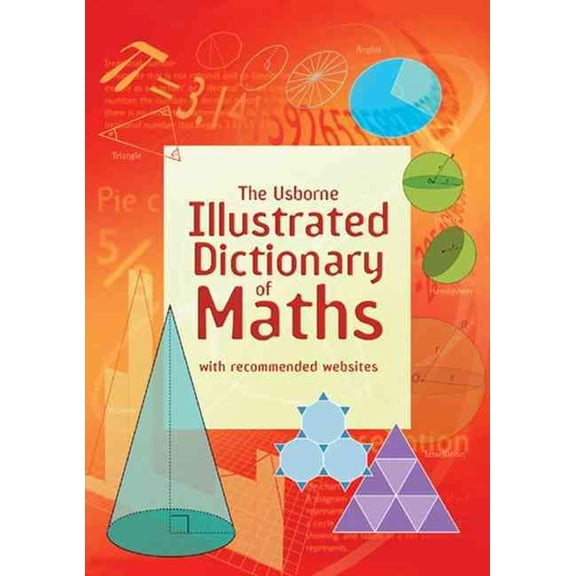 The Usborne Illustrated Dictionary of Maths