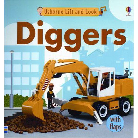 Pre-Owned Diggers Lift-And-Look (Board book) 0794510671 9780794510671