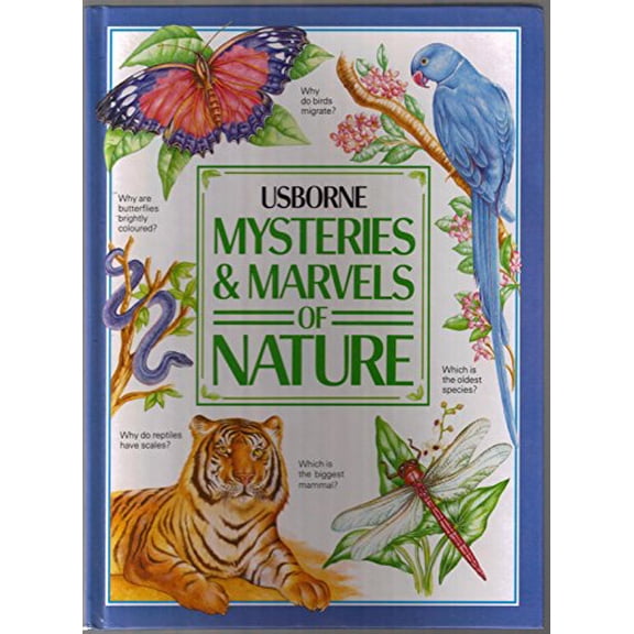 Pre-Owned Mysteries & Marvels of Nature (Usborne) (Hardcover) 0746004214 9780746004210