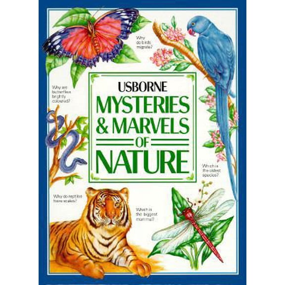 Pre-Owned Mysteries & Marvels of Nature (Usborne) (Hardcover) 0746004214 9780746004210