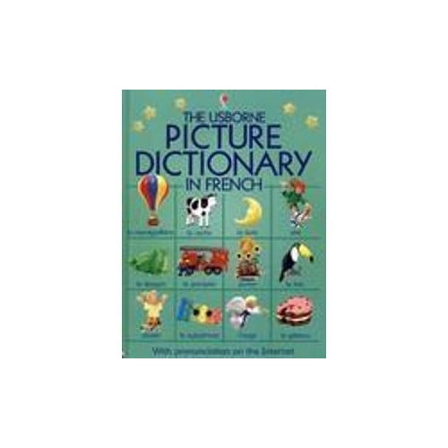 Pre-Owned The Usborne Picture Dictionary in French (Paperback) 0794503063 9780794503062