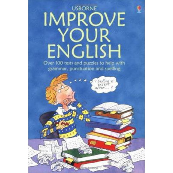 Pre-Owned Improve Your English: Tests & Puzzles to Help with Grammar, Spelling & Punctuation (Paperback) 0746030495 9780746030493