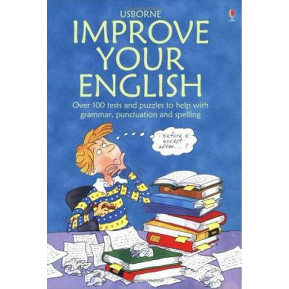 Pre-Owned Improve Your English: Tests & Puzzles to Help with Grammar, Spelling & Punctuation (Paperback) 0746030495 9780746030493