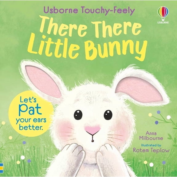 Usborne Touchy Feely Books There There Little Bunny, (Board Book)