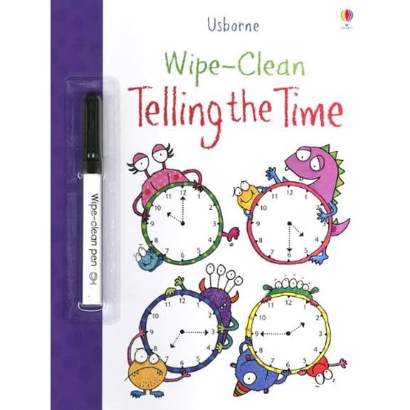 Pre-Owned Wipe-Clean Telling the Time [With Wipe-Clean Pen] (Usborne Wipe-Clean) Paperback