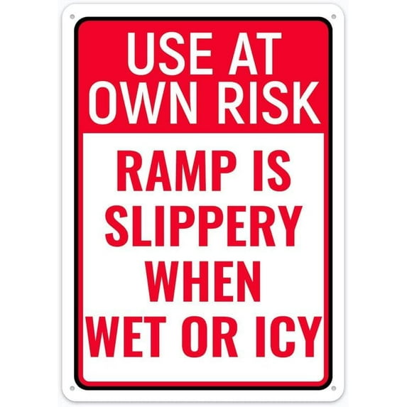 Use At Own Risk Ramp Is Slippery When Wet Or Icy Sign Rustic Metal Tin Sign Home Outdoor Art Wall Decorations For Cafe Bar Kitchen 12X8Inch