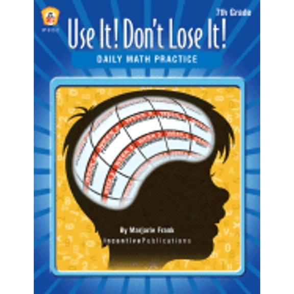 Pre-Owned Use It! Don't Lose It!: Daily Math Practice 7th Grade: Use It! Don't Lose It! (Paperback)