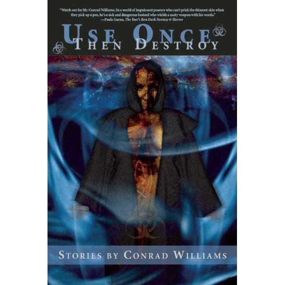 Use Once, Then Destroy : Stories (Paperback)