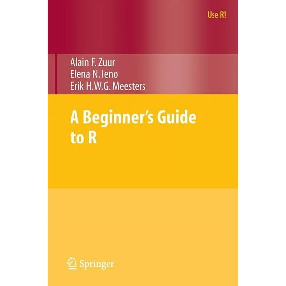 Use R! A Beginner's Guide to R, (Paperback)