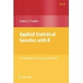 thumbnail image 1 of Use R! Applied Statistical Genetics with R: For Population-Based Association Studies, (Paperback), 1 of 1