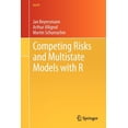 thumbnail image 1 of Use R! Competing Risks and Multistate Models with R, (Paperback), 1 of 1