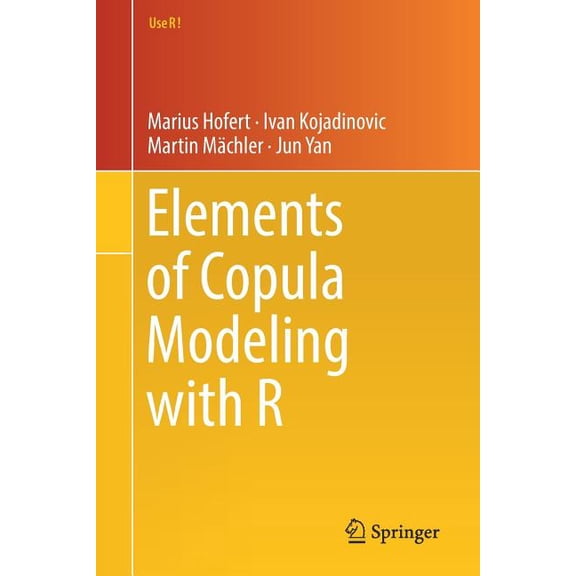 Use R! Elements of Copula Modeling with R, (Paperback)