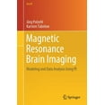 thumbnail image 1 of Use R!: Magnetic Resonance Brain Imaging: Modeling and Data Analysis Using R (Paperback), 1 of 1