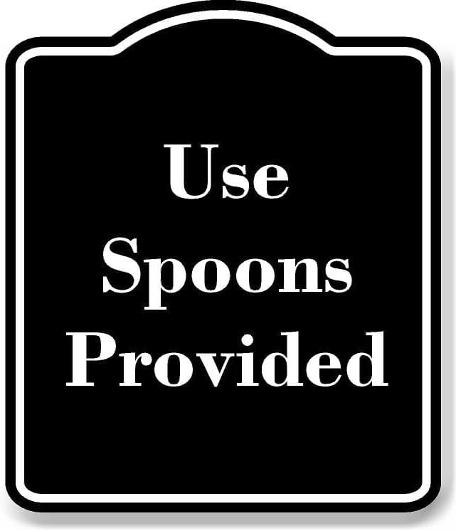 Mini Spoons Sign Use Spoons Provided BLACK Aluminum Composite Sign 15''x18'' - Walmart.com
