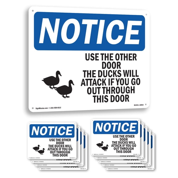 Use The Other Door The Ducks OSHA Notice Rigid Plastic Sign 10 Inch x 7 Inch - 10 Pack