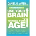 thumbnail image 1 of Pre-Owned Use Your Brain to Change Your Age: Secrets to Look, Feel, and Think Younger Every Day: A Longevity Book (Paperback) 0307888932 9780307888938, 1 of 1