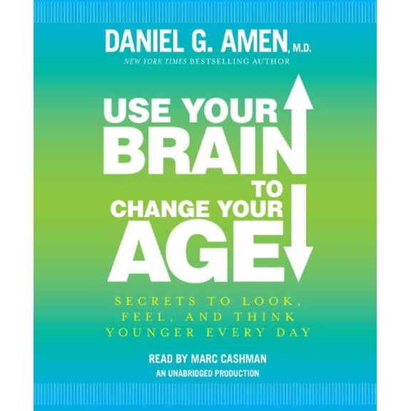 Pre-Owned Use Your Brain to Change Your Age: Secrets to Look, Feel, and Think Younger Every Day Paperback