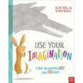 thumbnail image 1 of Use Your Imagination by Nicola O'Byrne 2015 Paperback NEW, 1 of 1