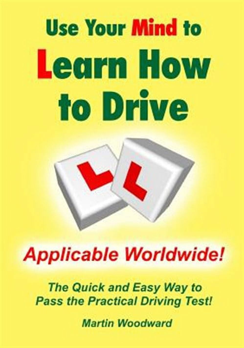 use-your-mind-to-learn-how-to-drive-the-quick-and-easy-way-to-pass