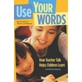 thumbnail image 1 of Pre-Owned Use Your Words: How Teacher Talk Helps Children Learn (Paperback), 1 of 1