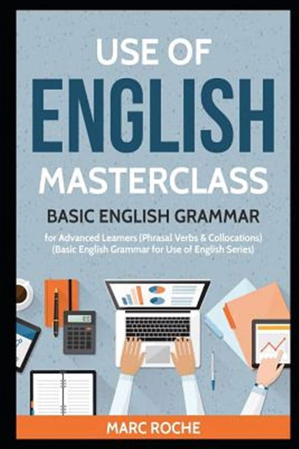 Basic English Grammar for Use of English: Use of English Masterclass ...