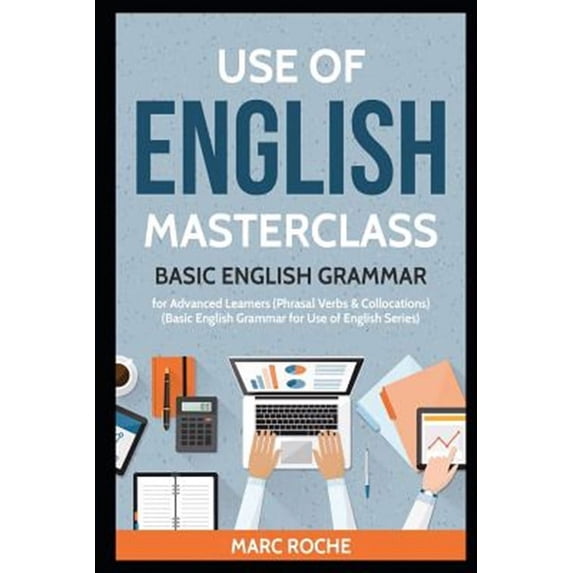 Basic English Grammar for Use of English: Use of English Masterclass ...