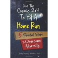 thumbnail image 1 of Pre-Owned Use the Cosmic 2x4 to Hit a Home Run: Five Spiritual Steps to Overcome Adversity (Paperback) 0911336907 9780911336900, 1 of 1