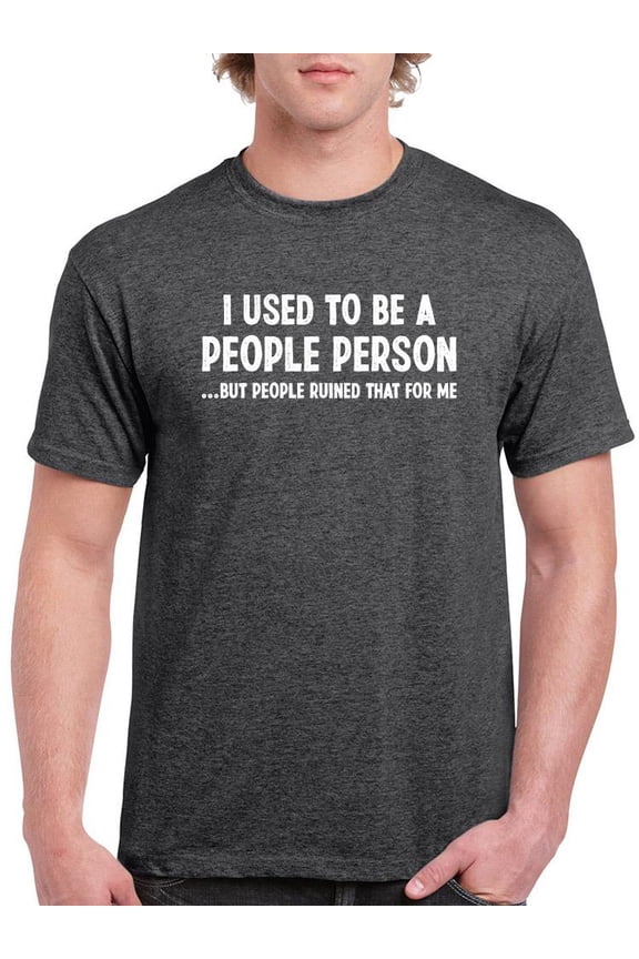 Used To Be A People Person T-Shirt Men -Smartprints Designs, Male 5X-Large