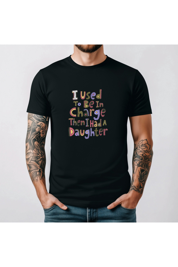 Used To Be In Charge Then Had A Child Parent Humor Graphic Cotton Tee,for unisex up to 5XL