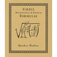 thumbnail image 1 of Pre-Owned Useful Mathematical and Physical Formulae (Hardcover) 0802713807 9780802713803, 1 of 1
