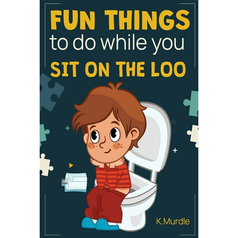 White Elephant Gifts for Adults: Fun Things To Do While You Sit On The Loo: Gifts For Teens and Adults: Fun for the Whole Family! [Book]