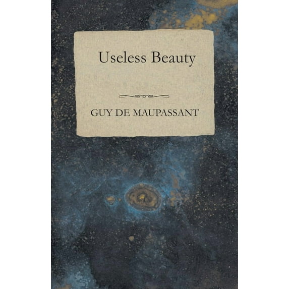 Useless Beauty, (Paperback)