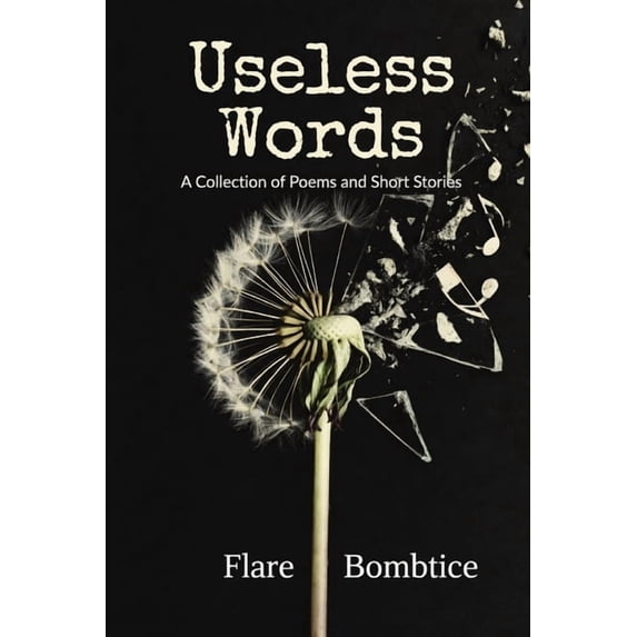 Useless Words A Collection Of Poems And Short Stories Paperback useless-words-a-collection-of-poems-and-short-stories-paperback
