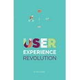thumbnail image 1 of Pre-Owned User Experience Revolution Hardcover Paul Boag, 1 of 1