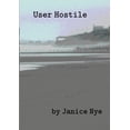 thumbnail image 1 of User Hostile, (Paperback), 1 of 1