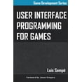 thumbnail image 1 of User Interface Programming for Games (Paperback), 1 of 1