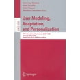 thumbnail image 1 of User Modeling, Adaptation, and Personalization, (Paperback), 1 of 1