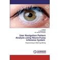 thumbnail image 1 of User Navigation Pattern Analysis using Neuro-Fuzzy Inference System (Paperback), 1 of 1