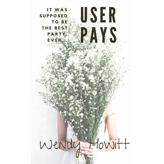 User Pays, (Paperback)