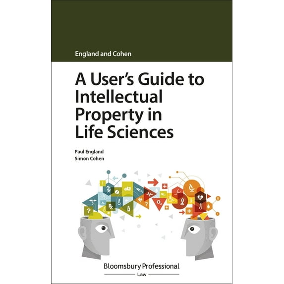 User's Guide To... A User's Guide to Intellectual Property in Life Sciences, (Paperback)